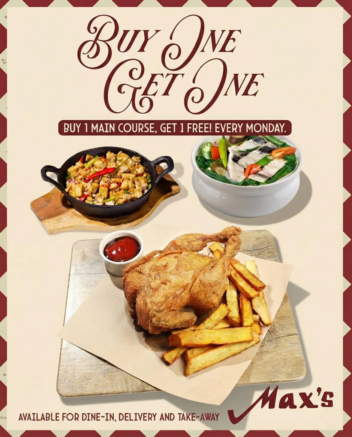 Max's Buy One Get One Monday poster with fried chicken, sizzling tofu and sinigang