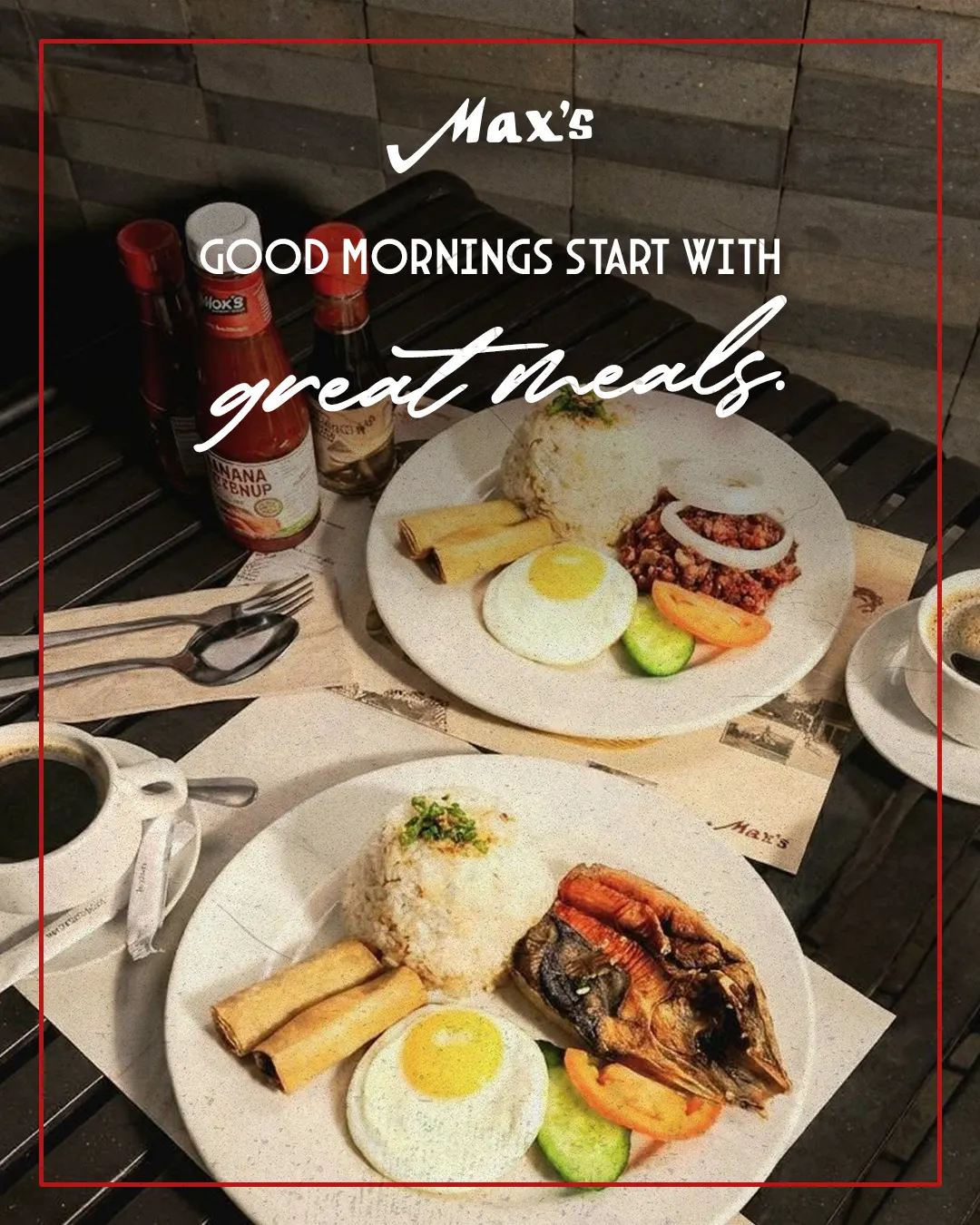 Good mornings start with great meals poster with Filipino breakfast plates