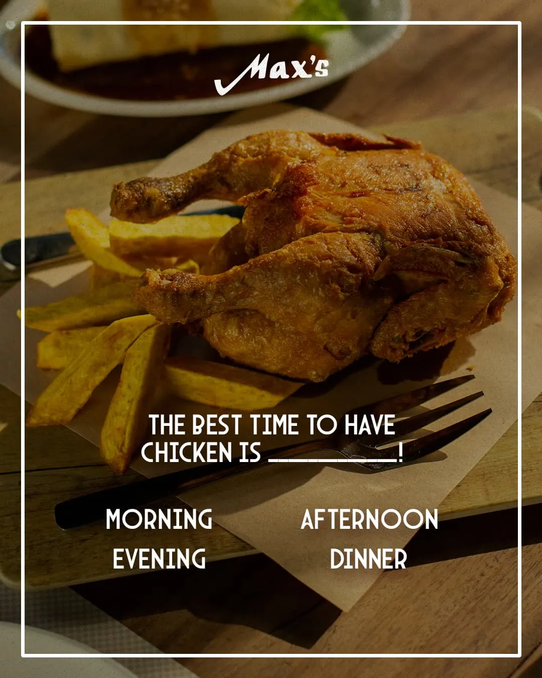 Engagement post asking the best time to have chicken over a fried chicken photo